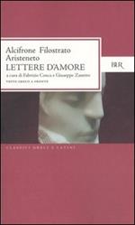 Lettere d’amore. Testo greco a fronte
