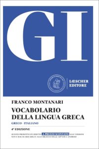 GI. Vocabolario della lingua greca. Con la guida all’uso e lessico di base. Con Contenuto digitale per download