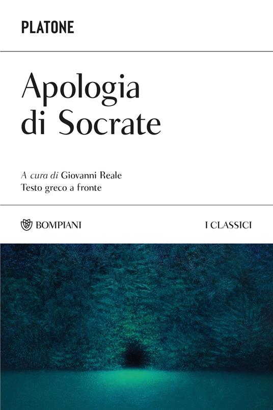 Apologia di Socrate. Testo greco a fronte. Ediz. bilingue