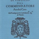L’Eneide di Virgilio del commendatore Annibal Caro